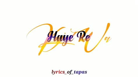 Hye Re Kajal Wali Ho Munda Lyrics Status Video Lyrics Of Tapas Ho