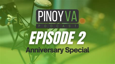 Pinoy Va Podcast Episode 2 The Va Hub Anniversary Special Youtube