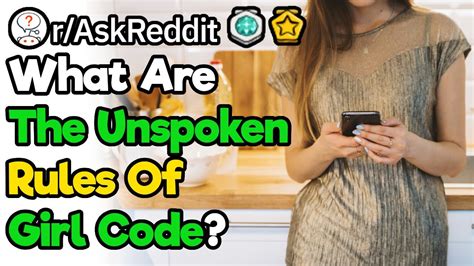What Is The Most Important Unspoken Rule Of Girl Code Raskreddit