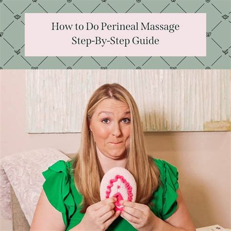 how to do perineal massage undefining motherhood