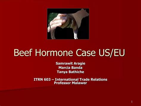 ppt beef hormone case us eu powerpoint presentation free download id 245042