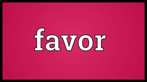 Favor Meaning Youtube