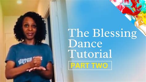 The Blessing Dance Tutorial Part 2 Youtube
