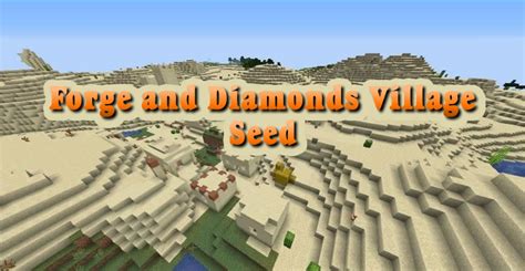 Forge And Diamonds Village Seed For Minecraft 1144 Uk