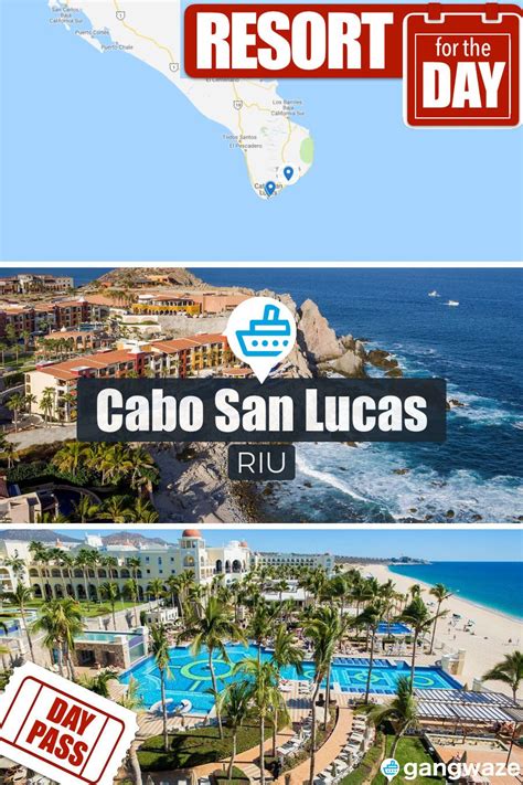 Resort For A Day Cabo San Lucas Riu Palace Click Through For All
