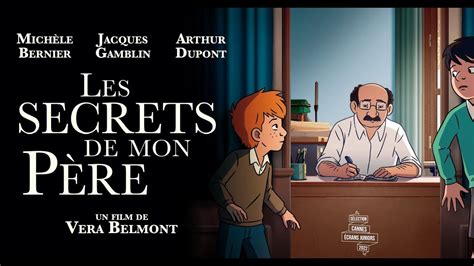 Les Secrets De Mon P Re Bande Annonce Vf Inedit Info Trailer Du Film Les Secrets De Mon