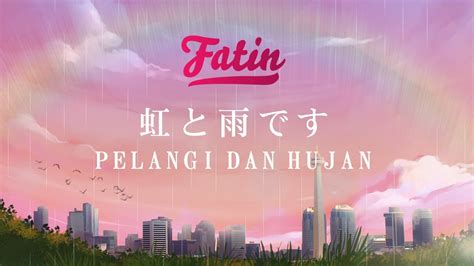 Lirik Lagu 'Pelangi dan Hujan' yang dipopulerkan Fatin, Lengkap dengan Chord Kunci Gitar ...