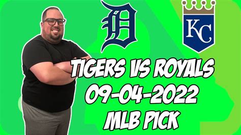 Detroit Tigers Vs Kansas City Royals 9 4 22 MLB Free Pick Free MLB