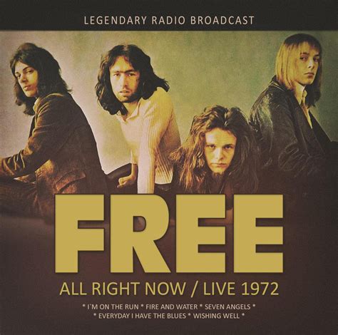All Right Now Live 1972 Free Cd Album Muziek