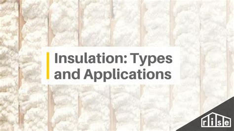 Types Of Insulation And Their Applications