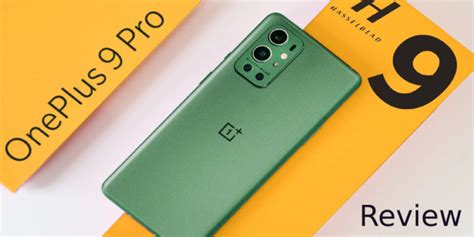 Oneplus 9 Pro Review Design Price Specifications