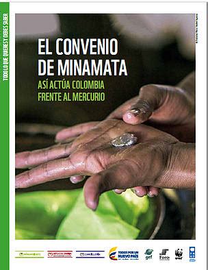 Convenio de Minamata así actúa Colombia frente al mercurio WWF