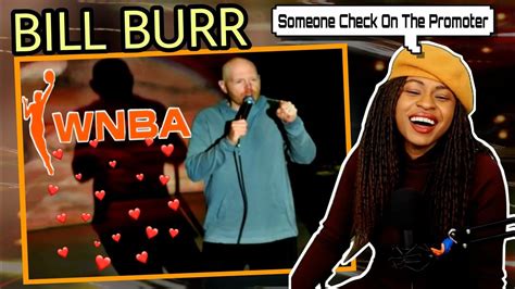 I Love The Wnba Bill Burr Women Failed The Wnba Comedy Reaction Youtube