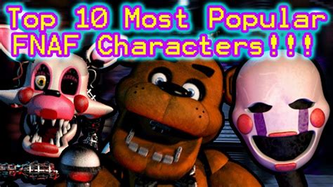 Top 10 Most Popular Fnaf Characters According To The Fans Youtube