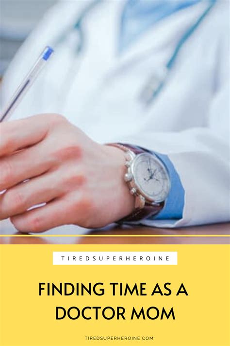 Finding Time As A Doctor Mom Finding Time Work Life Balance Career Mom