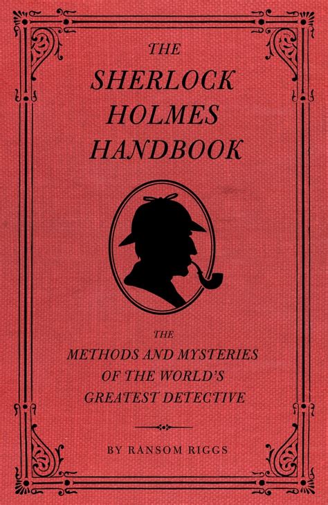 The Sherlock Holmes Handbook By Ransom Riggs Penguin Books Australia
