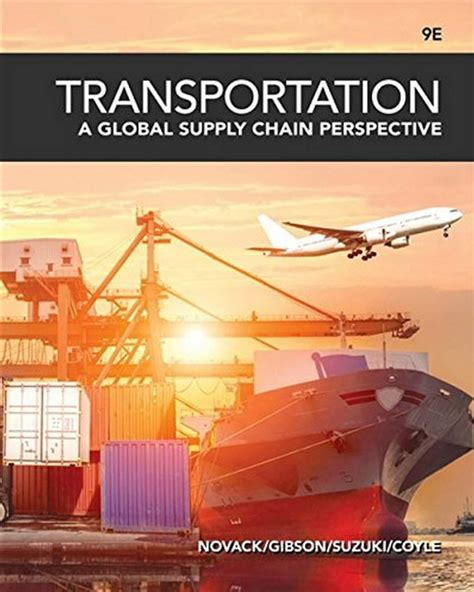 Transportation A Global Supply Chain Perspective 9th Edition Pdf