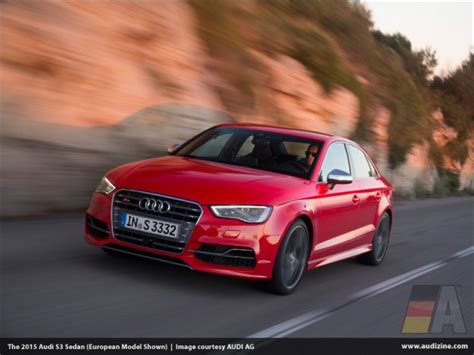 Audizine News Audi Introduces 2015 Audi A3s3 Sedans Cabriolet And