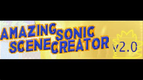 Amazing Sonic Scene Creator V20
