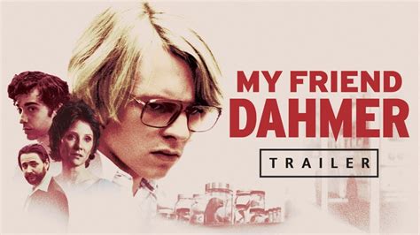 Zachary davis brown, lily kozub, ross lynch, vincent kartheiser. My Friend Dahmer - Official Trailer (US) - FilmRise - YouTube