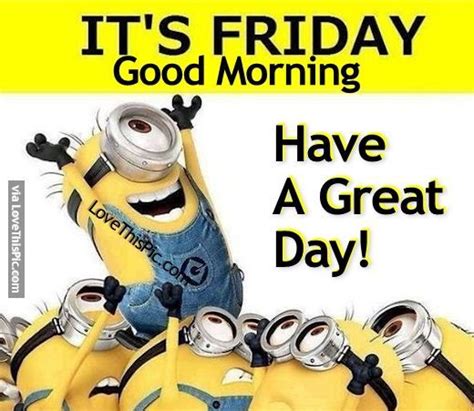 Good Morning Friday Minions Pictures Photos And Images For Facebook