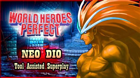 【tas】world Heroes Perfect Ps2 Neo Dio Youtube