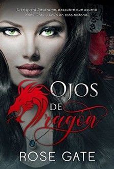 Descargar ✅ libros gratis sin registrarse ✅ aquí. Libro Ojos de dragón de Rose Gate (PDF - ePub) | Ojo de dragón