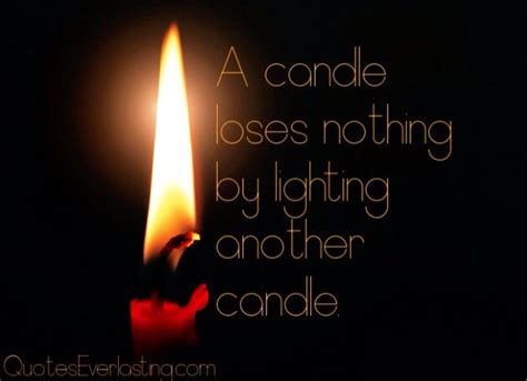 Bring Your Candle To Light Up Someone Elses Life Inspirational