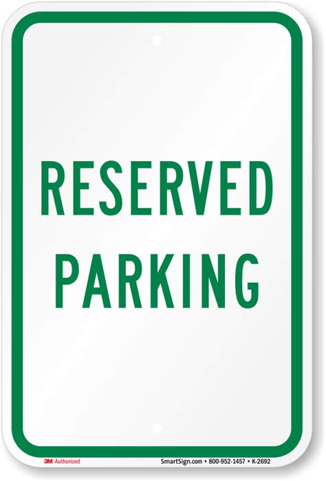 18 X 12 Reserved Parking Sign