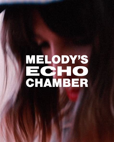 Melodys Echo Chamber Melodyprochet Twitter