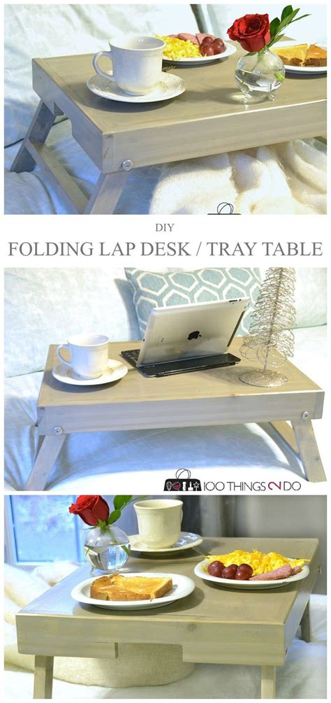 Great T Idea Diy Folding Lap Desk Breakfast Tray Bed Tray Diy