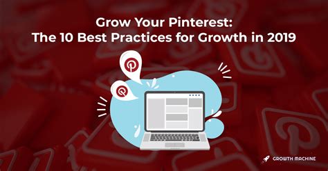 Grow Your Pinterest The 10 Best Practices For Growth In 2019