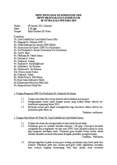 Pengerusi menyatakan tujuan mesyuarat pada kali ini adalah untuk membincangkan dan memaklumkan beberapa perkara berkaitan kurikulum tahun 2014 yang akan datang di sekolah. (DOC) MINIT MESYUARAT KO-KURIKULUM 1/2015 MINIT MESYUARAT ...