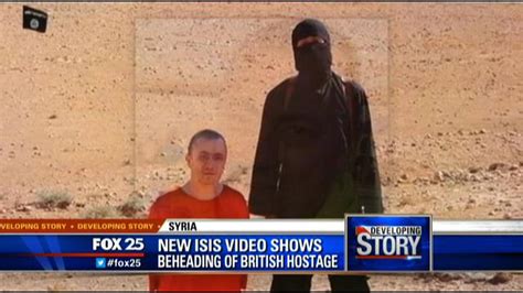 Report Video Shows Islamic State Group Beheading British Hostage Boston 25 News