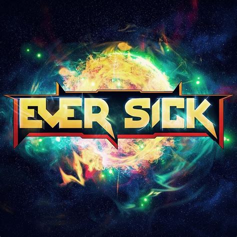 Ever Sick