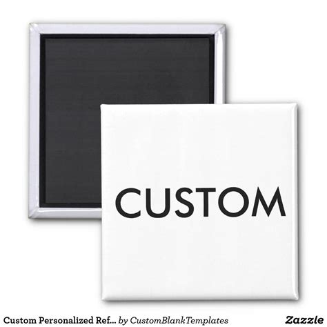Custom Personalized Refrigerator Magnet Blank Zazzle Custom