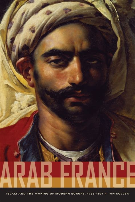 Arab France By Ian Coller Paperback University Of California Press