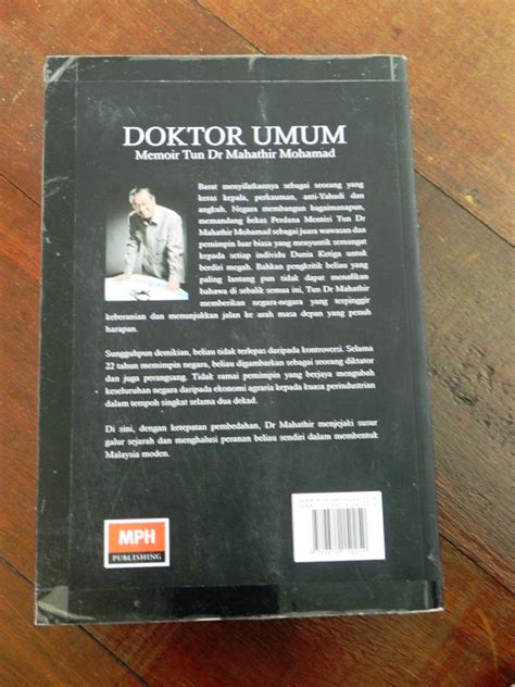 The wit and wisdom of dr mahathir mohamad. DOKTER UMUM MEMOIR TUN DR MAHATHIR MOHAMAD PDF