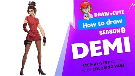 How To Draw Demi Fortnite Season 9 Step By Step Drawing Tutorial With Coloring Page Youtube