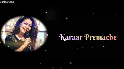 Karaar Premache Makeup Song Whatsapp Status Neha Kakkar Feeling Whatsapp Status Youtube