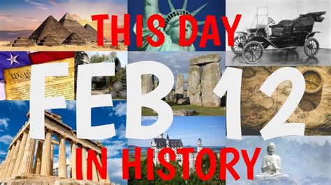 February 12 This Day In History Youtube