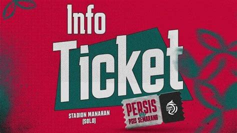 Tiket Persis Solo Vs Psis Semarang Bisa Dibeli Online And Lewat Ticket