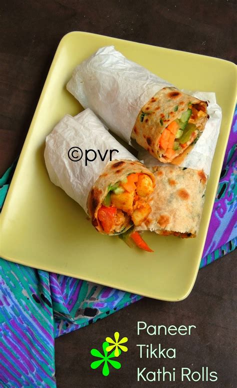 Priyas Versatile Recipes Paneer Tikka Kathi Rolls