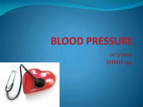 Ppt Blood Pressure Powerpoint Presentation Free Download Id2810610