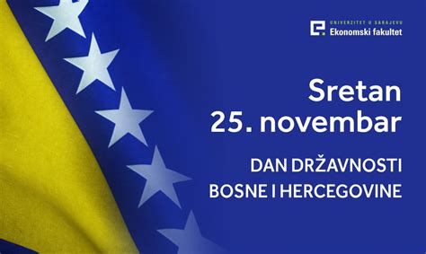 Sretan Dan Državnosti Bosne I Hercegovine Ekonomski Fakultet U Sarajevu