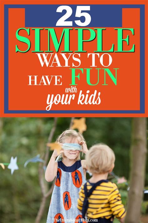 Simple Ways To Have Fun With Your Kids Free Activities List