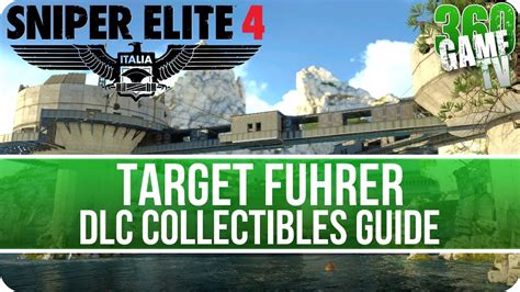 Sniper Elite 4 Target Führer Dlc Collectibles Guide Letters Eagles