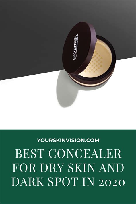 Best Concealer For Dry Skin And Dark Spot In 2020 Yourskinvision