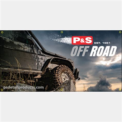 Off Road Banner P And S Detail Products