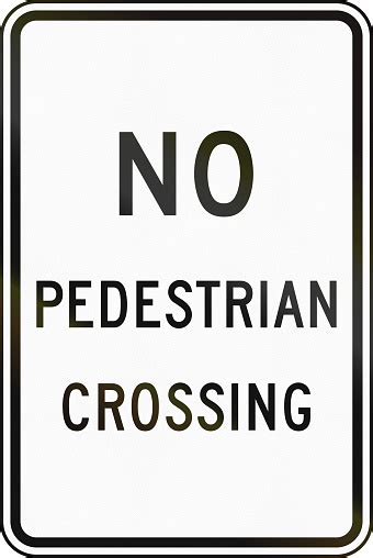 United States Mutcd Regulatory Road Sign No Pedestrian Crossing Stock